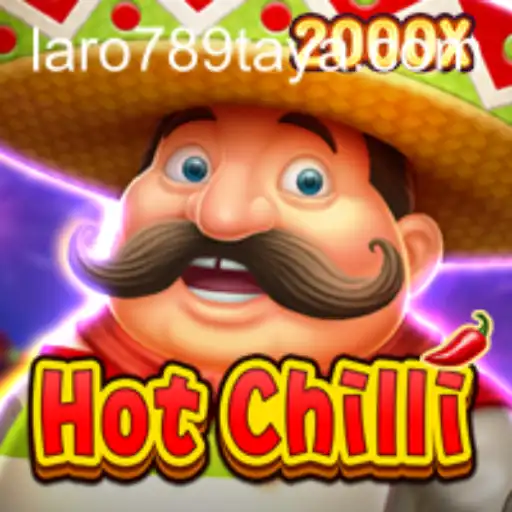 Explore the Thrilling World of HotChilli: An In-Depth Guide to LARO 789