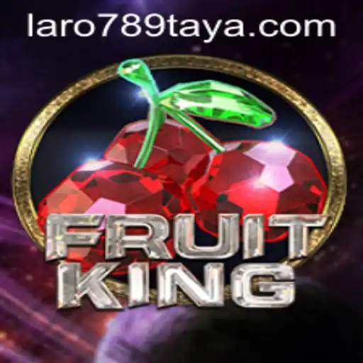 Exploring the Exciting World of FruitKing: A New Gaming Experience with LARO 789
