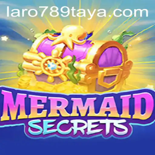Dive into the Enchanting World of MermaidSecrets and Unlock the Mysteries of LARO 789