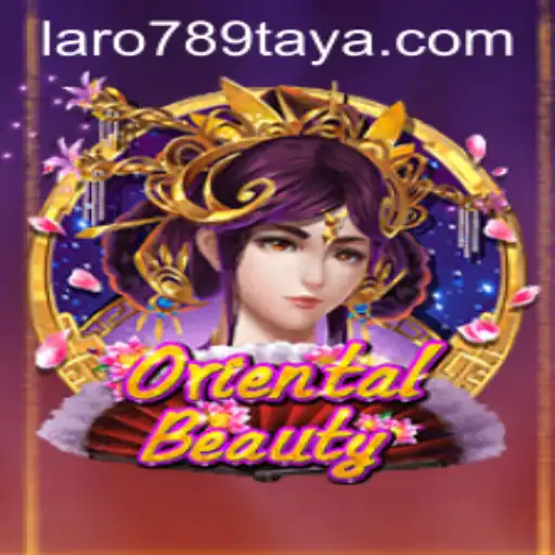 Exploring the Excitement of OrientalBeauty in the World of LARO 789