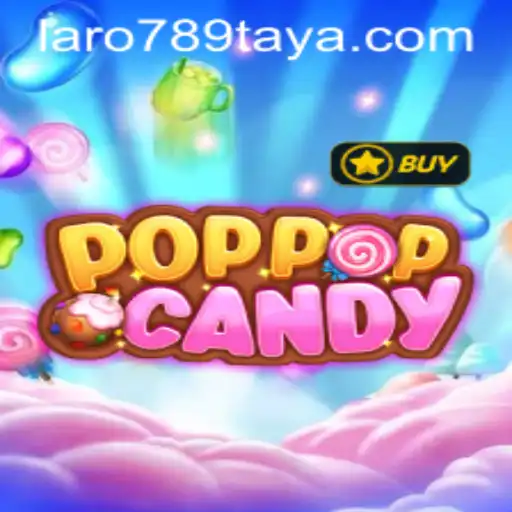 Exploring the Exciting World of POPPOPCANDY with LARO 789