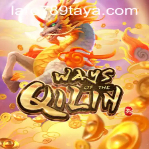 Exploring the Enchanting World of 'Ways of the Qilin' and LARO 789